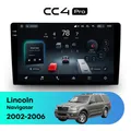 Штатная магнитола TEYES CC4 Pro для Lincoln Navigator 2002-2006, Версия устройства: CC4 Pro, Оперативная / Встроенная: 8/128, Комплектация: Один вариант, фото 